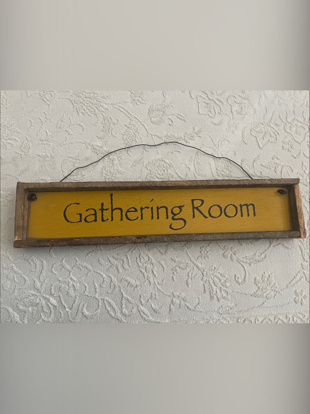 Gathering Room Wooden Wall Sign Yellow Rustic Primitive Farmhouse